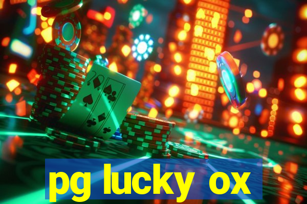 pg lucky ox